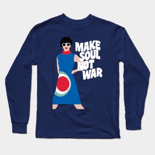 Make Soul Not War Long Sleeve T-Shirt